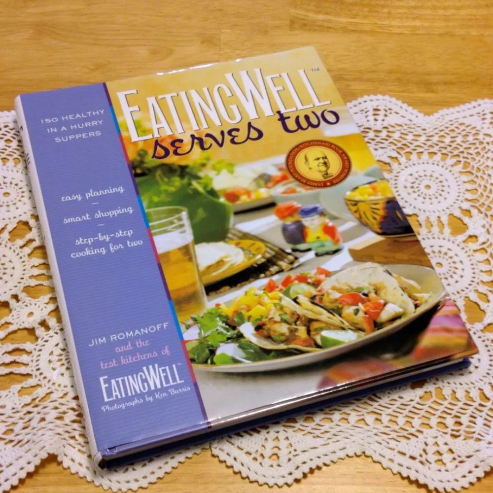 Quick Supper Recipes, Eating Well Serves Two Cookbook